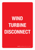 Wind Turbine Disconnect Red Portrait - Wall Sign