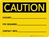 Caution: Write-on - Hazard/PPE Required/Contact Info Landscape - Wall Sign