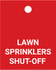 Lawn Sprinkler Shut-Off - Valve Tag Lawn Sprinkler Shut-Off - Valve Tag