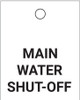 Main Water Shut-Off - Valve Tag