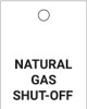 Natural Gas Shut-Off - Valve Tag