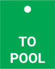 To Pool - Valve Tag