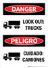 Danger: Look Out Trucks Bilingual Spanish Portrait - Wall Sign