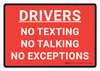 Drivers - No Texting No Talking No Exceptions Red Landscape - Wall Sign Drivers - No Texting No Talking No Exceptions Red Landscape - Wall Sign