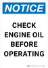 Notice: Check Engine Oil Before Operating Portrait - Wall Sign Notice: Check Engine Oil Before Operating Portrait - Wall Sign