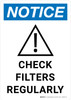 Notice: Check Filters Regularly Portrait - Wall Sign Notice: Check Filters Regularly Portrait - Wall Sign