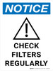 Notice: Check Filters Regularly Portrait - Wall Sign Notice: Check Filters Regularly Portrait - Wall Sign