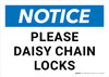 Notice: Please Daisy Chain Locks Landscape - Wall Sign Notice: Please Daisy Chain Locks Landscape - Wall Sign