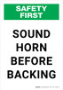 Safety First: Sound Horn Before Backing Portrait - Wall Sign Safety First: Sound Horn Before Backing Portrait - Wall Sign