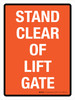Stand Clear Of Lift Gate Orange Portrait - Wall Sign