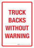 Truck Backs Without Warning Portrait - Wall Sign