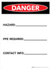 Danger: Write-on - Hazard/PPE Required/Contact Info Portrait - Dry Erase Wall Sign