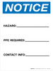 Notice: Write-on - Hazard/PPE Required/Contact Info Portrait - Dry Erase Wall Sign