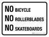 No Bicycle No Rollerblades No Skateboards Landscape - Wall Sign No Bicycle No Rollerblades No Skateboards Landscape - Wall Sign