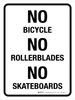 No Bicycle No Rollerblades No Skateboards Portrait - Wall Sign No Bicycle No Rollerblades No Skateboards Portrait - Wall Sign