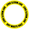 Dry Waste Only - Circular Floor Sign Ring Dry Waste Only - Circular Floor Sign Ring
