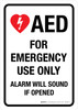 AED for Emergency Use Only Alarm Will Sound Portrait - Wall Sign AED for Emergency Use Only Alarm Will Sound Portrait - Wall Sign