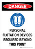 Danger: Personal Flotation Devices Required Beyond this Point Portrait - Wall Sign