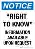 Notice: Right To Know Information Available Upon Request Portrait - Wall Sign