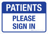 Patients Please Sign In Landscape - Wall Sign Patients Please Sign In Landscape - Wall Sign