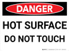 Danger: Hot Surface - Do not Touch - Wall Sign