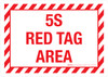 5S Red Tag Area Landscape - Wall Sign 5S Red Tag Area Landscape - Wall Sign
