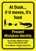 At Dusk If It Moves It's Food Portrait - Wall Sign