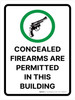 Concealed Firearms Are Permitted In This Building with Icon Portrait - Wall Sign