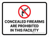 Concealed Firearms Are Prohibited In This Facility with Icon Landscape - Wall Sign Concealed Firearms Are Prohibited In This Facility with Icon Landscape - Wall Sign