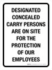 Designated Concealed Carry Persons Are On Site For The Protection Of Our Employees Portrait - Wall Sign Designated Concealed Carry Persons Are On Site For The Protection Of Our Employees Portrait - Wall Sign