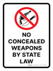 No Concealed Weapons By State Law with Icon Portrait - Wall Sign