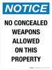 Notice: No Concealed Weapons Allowed On This Property Portrait - Wall Sign