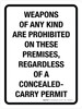 Weapons Of Any Kind Are Prohibited On These Premises Regardless Of Concealed-Carry Permit Portrait - Wall Sign Weapons Of Any Kind Are Prohibited On These Premises Regardless Of Concealed-Carry Permit Portrait - Wall Sign
