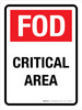 FOD Critical Area Portrait - Wall Sign