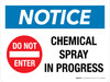 Notice: Do Not Enter Chemical Spray In Progress Landscape - Wall Sign