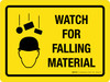 Watch For Falling Material with Icon Landscape - Wall Sign Watch For Falling Material with Icon Landscape - Wall Sign