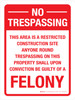 No Trespassing: This Area Is Restricted Construction Site - Trespassing Is Felony Portrait - Wall Sign No Trespassing: This Area Is Restricted Construction Site - Trespassing Is Felony Portrait - Wall Sign