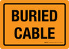 Buried Cable Landscape - Wall Sign Buried Cable Landscape - Wall Sign