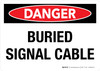 Danger: Buried Signal Cable Landscape - Wall Sign