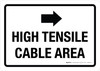 High Tensile Cable Area (Right Arrow) Landscape - Wall Sign High Tensile Cable Area (Right Arrow) Landscape - Wall Sign