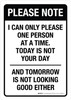 Please Note: I Can Only Please One Person At A Time Today Is Not Your Day Portrait - Wall Sign
