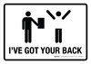 Ive Got Your Back Landscape - Wall Sign