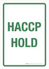 HACCP Hold Portrait - Wall Sign HACCP Hold Portrait - Wall Sign