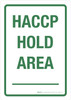 HACCP Hold Area Portrait - Wall Sign HACCP Hold Area Portrait - Wall Sign