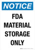 Notice: Biohazard FDA Material Storage Only Portrait - Wall Sign Notice: Biohazard FDA Material Storage Only Portrait - Wall Sign