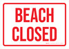 Beach Closed Landscape - Wall Sign Beach Closed Landscape - Wall Sign