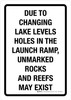 Due To Changing Lake Levels Holes In The Launch Ramp Unmarked Rocks And Reefs May Exist Portrait - Wall Sign Due To Changing Lake Levels Holes In The Launch Ramp Unmarked Rocks And Reefs May Exist Portrait - Wall Sign