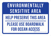 Environmentally Sensitive Area: Help Preserve This Area Please Use Boardwalk For Ocean Access Landscape - Wall Sign