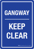 Gangway - Keep Clear Portrait - Wall Sign