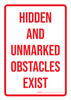 Hidden And Unmarked Obstacles Exist White Portrait - Wall Sign